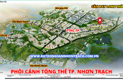 Thuyết minh Quy hoạch điều chỉnh đô thị mới Nhơn Trạch - tỉnh Đồng Nai 2035 - 2050